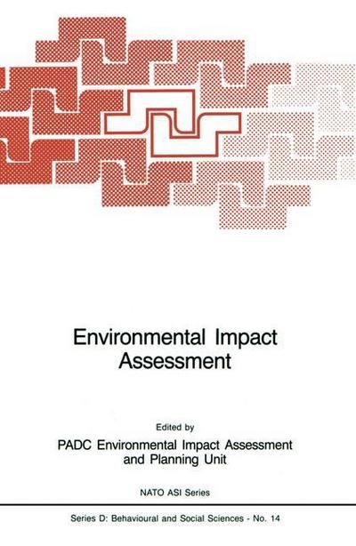 Cover for Padc Environmental Impact Assessment and Planning Unit · Environmental Impact Assessment - Nato Science Series D: (Pocketbok) [Softcover reprint of the original 1st ed. 1983 edition] (2011)