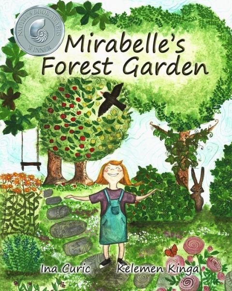 Cover for Ina Curic · Mirabelle's Forest Garden (Paperback Book) (2017)