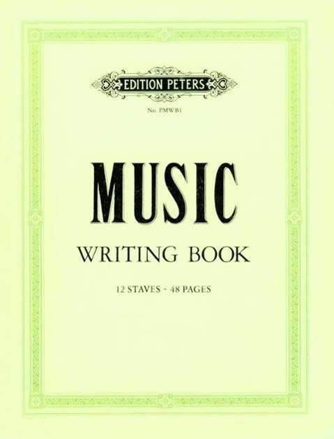 Peters Music Writing Book Portrait -  - Livros - FABER MUSIC - 9790300755977 - 20 de junho de 2022
