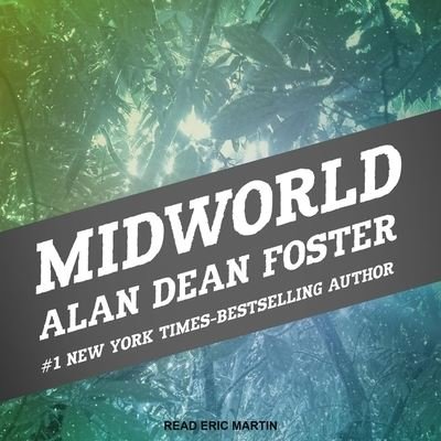 Cover for Alan Dean Foster · Midworld (CD) (2019)