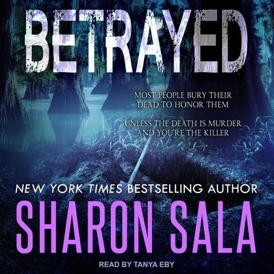 Betrayed - Sharon Sala - Music - TANTOR AUDIO - 9798200668977 - March 12, 2019