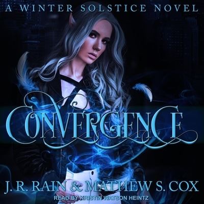 Convergence - J R Rain - Muzyka - TANTOR AUDIO - 9798200671977 - 13 listopada 2018