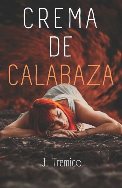 Cover for J Tremico · Crema de calabaza (Paperback Book) (2022)