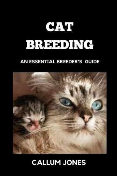 Cover for Jones · Cat Breeding: An Essential Breeder's Guide (Paperback Bog) (2021)