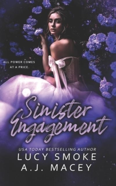 Cover for A J Macey · Sinister Engagement: An Arranged Marriage Mafia Romance - Criminal Underground (Paperback Book) (2021)