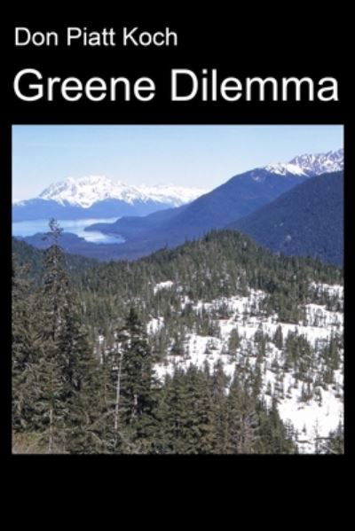 Cover for Don Piatt Koch · Greene Dilemma (Paperback Book) (2021)