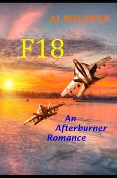 Cover for Aj Milzner · F18 (Paperback Book) (2020)