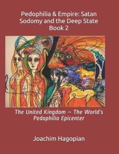 Cover for Robert Steele · Pedophilia and Empire : Satan Sodomy and the Deep State Book 2 (Book) (2020)