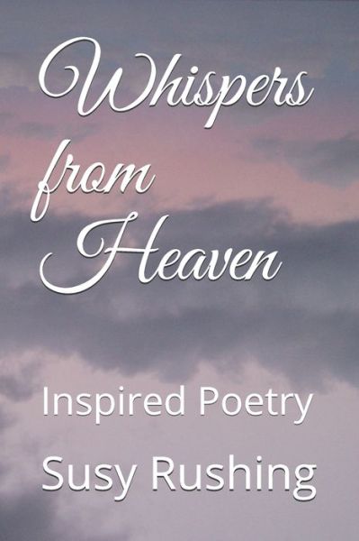 Cover for Susy Rushing · Whispers from Heaven (Pocketbok) (2020)