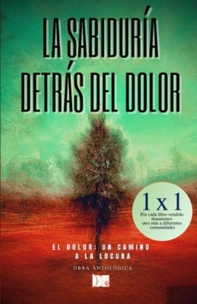 Cover for Autores Varios · La sabiduria detras del dolor (Paperback Book) (2021)