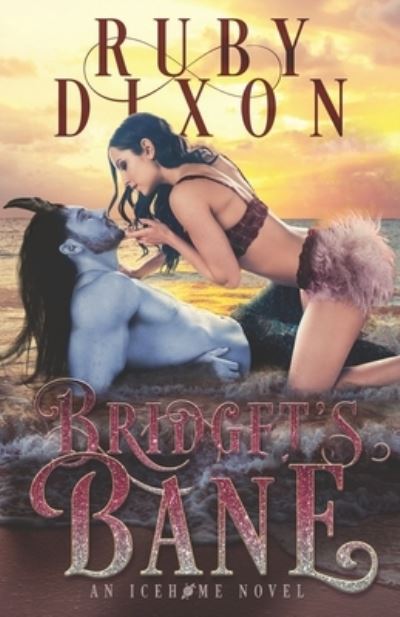 Cover for Ruby Dixon · Bridget's Bane (Paperback Book) (2020)