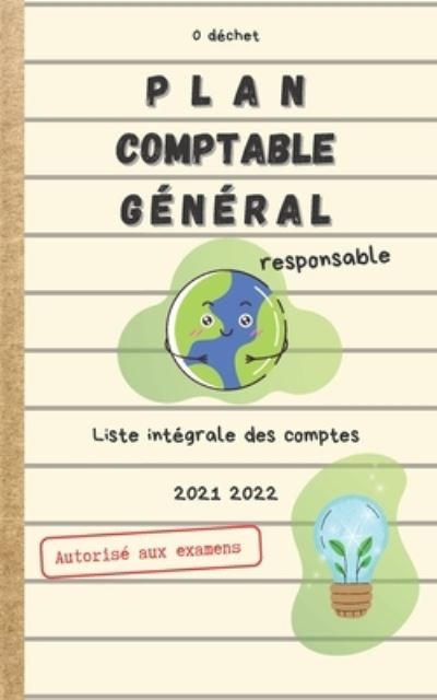 Cover for Zéro Déchet · Plan comptable general responsable - Liste integrale des comptes - 2021 2022 (Paperback Book) (2020)