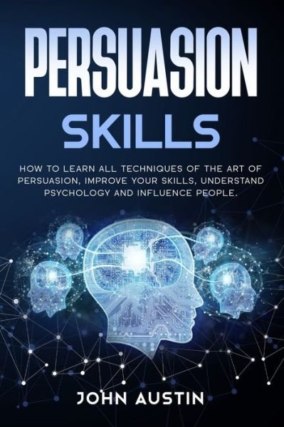Cover for John Austin · Persuasion skills (Pocketbok) (2020)