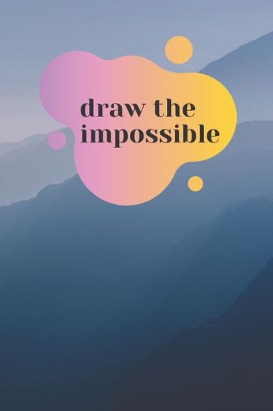 Cover for Auri One · Draw the impossible (Paperback Book) (2020)