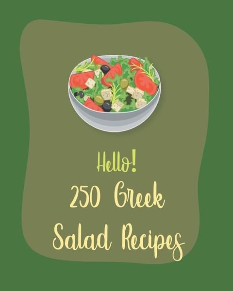 Cover for MS Salad · Hello! 250 Greek Salad Recipes (Paperback Bog) (2020)