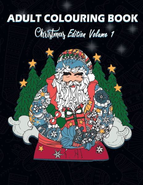 Cain Haidarah · Adult Colouring Book - Christmas Edition Volume 1 (Paperback Book) (2020)