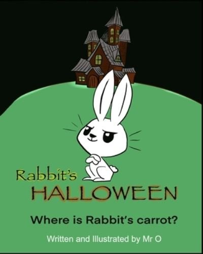 Cover for O · Rabbit's Halloween (Paperback Book) (2020)