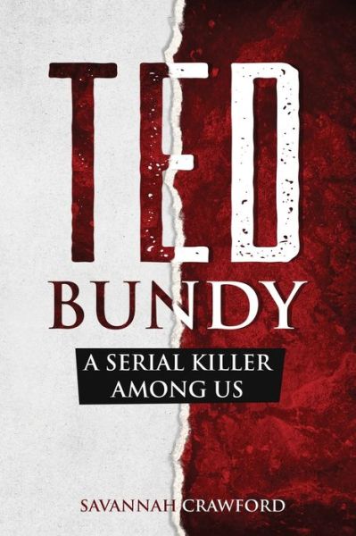 Cover for Savannah Crawford · Ted Bundy (Paperback Book) (2021)