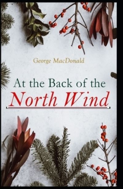 Cover for George MacDonald · At the Back of the North Wind Illustrated (Paperback Book) (2021)