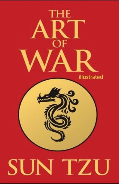 Cover for Sun Tzu · The Art of War illustrated (Paperback Bog) (2021)