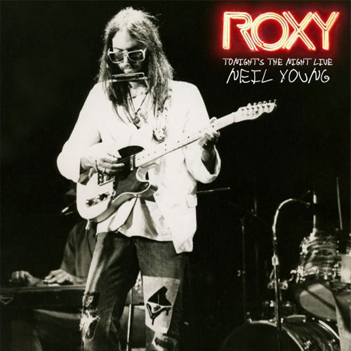 Cover for Neil Young · Roxy Tonight’s the Night Live (LP) [Reissue edition] (2018)