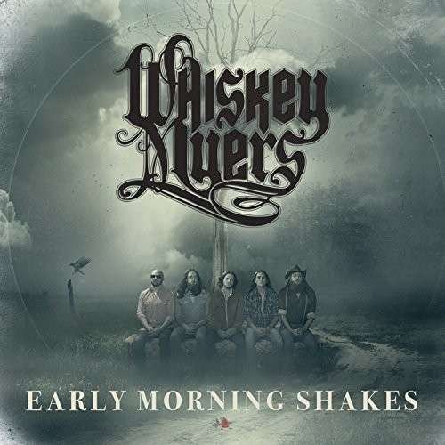 Early Morning Shakes - Whiskey Myers - Musiikki - Universal Music - 0602547037978 - tiistai 25. marraskuuta 2014