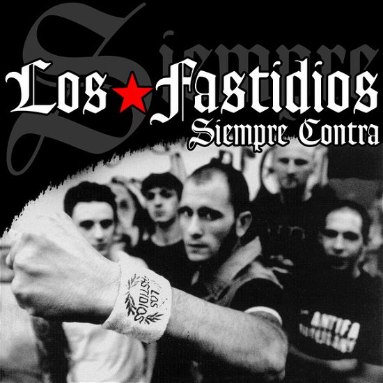 Cover for Los Fastidios · Siempre Contra (LP) (2022)