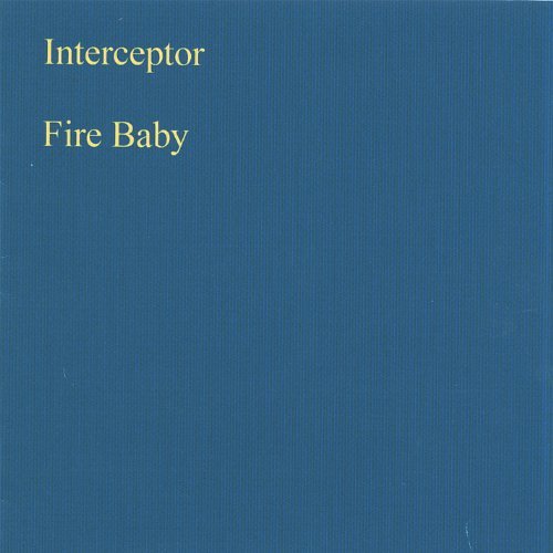 Cover for Interceptor · Fire Baby (CD) (2006)