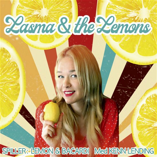 Cover for Lasma &amp; the Lemons · Spiller Lemon &amp; Bacardi (CD) (2022)