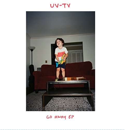 Cover for Uv-tv · Go Away (7&quot;) (2017)