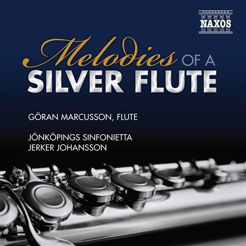 Cover for Göran Marcusson · Melodies of a Silver Flute (CD) (2021)