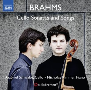 Cello Sonatas & Songs - Brahms / Schwabe / Rimmer - Muziek - NAXOS - 0747313348978 - 9 oktober 2015