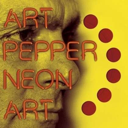 Cover for Art Pepper · Neon Art, Vol. 2 (LP) (2014)