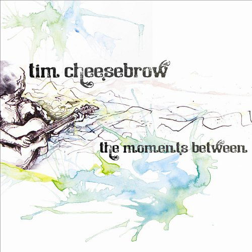 Moments Between - Tim Cheesebrow - Music - CD Baby - 0885767689978 - September 13, 2011