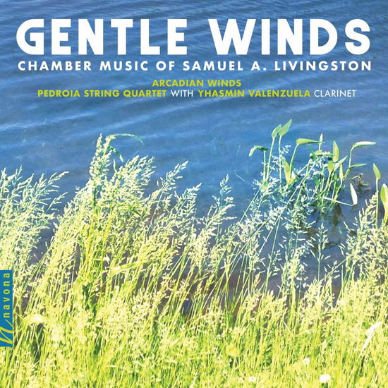 Cover for Livingston / Arcadian Winds / Valenzuela · Gentle Winds (CD) (2018)