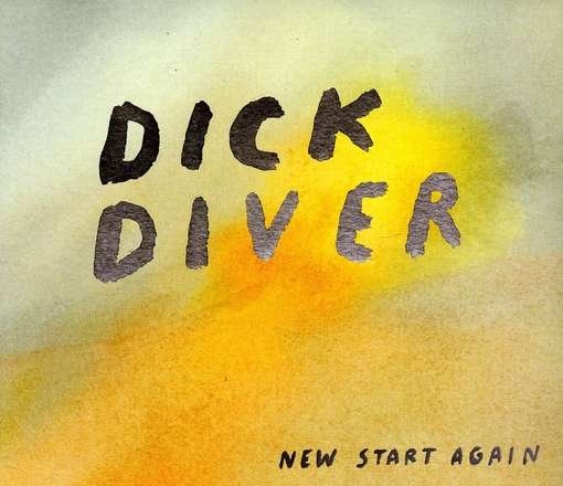 Cover for Dick Diver · New Start Again (CD) (2011)