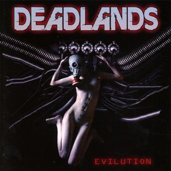 Deadlands · Evilution (CD) (2024)