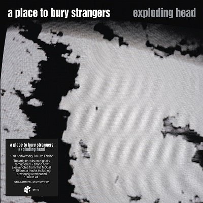 Cover for A Place to Bury Strangers · Exploding Head (CD) [Remastered, Deluxe edition] (2022)