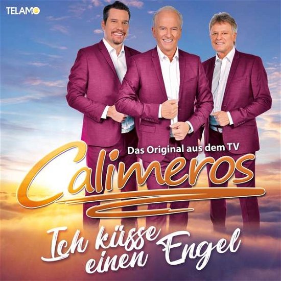 Cover for Calimeros · Ich Küsse Einen Engel (CD) (2020)