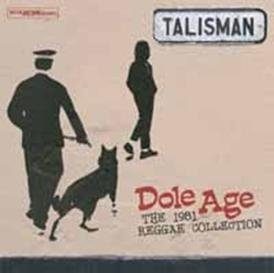 Cover for Talisman · Dole Age-the 1981 Reggae Collection (CD) [Japan Import edition] (2012)