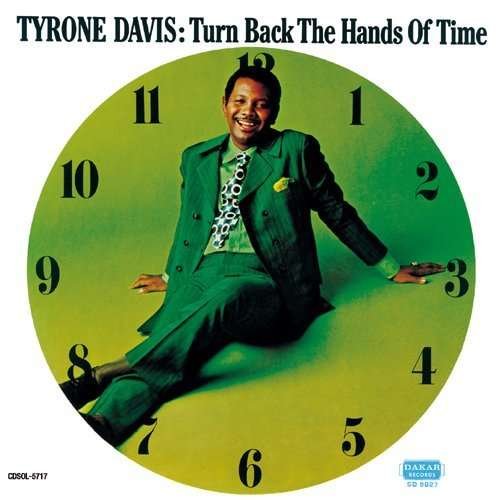 Cover for Tyrone Davis · Turn Back The Hands Of Time (CD) [Remastered edition] (2013)