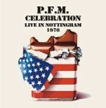 Cover for Premiata Forneria Marconi · Celebration: Live In Nottingham 1976 (CD) [Remastered edition] (2019)