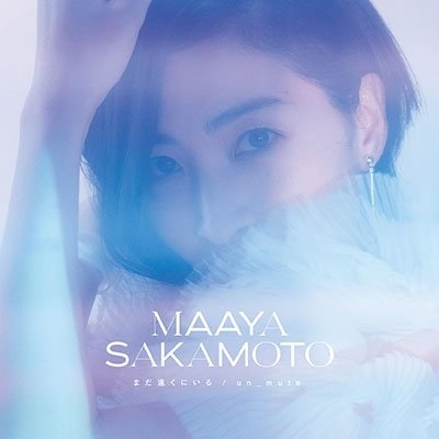 Cover for Sakamoto Maaya · Mada Tooku Ni Iru / Un_mute &lt;limited&gt; (CD) [Japan Import edition] (2023)