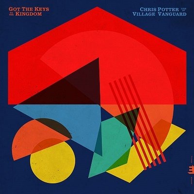 Cover for Chris Potter · Got the Keys to the Kingdom: Live at the Village Vanguard (CD) [Japan Import edition] (2023)
