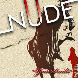 Cover for Nude · Your Smile (CD) [Japan Import edition] (2013)