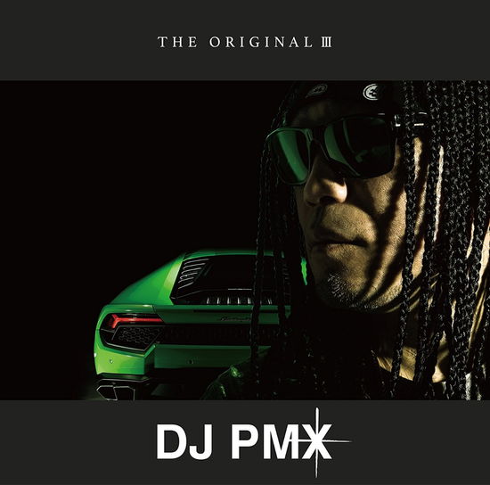 Cover for DJ Pmx · The Original 3 &lt;limited&gt; (CD) [Japan Import edition] (2017)