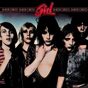 Cover for Girl · Sheer Greed (CD) [Remastered edition] (2016)