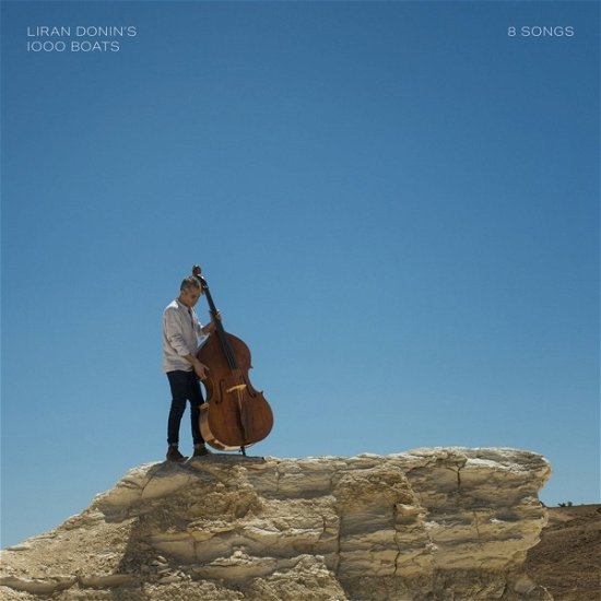 Cover for Liran Donins 1000 Boats · 8 Songs (Feat. Liran Donin) (CD) (2018)