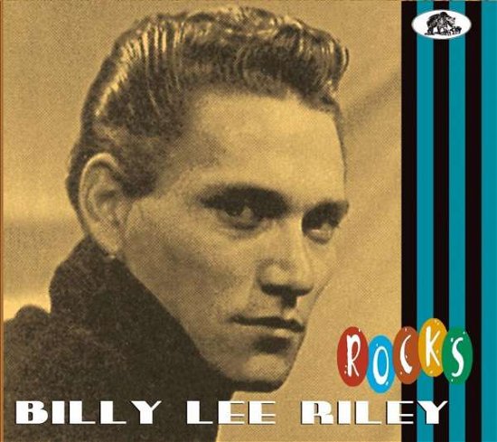 Billy Lee Riley · Rocks (CD) [Digipak] (2019)