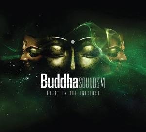 Various Artists · BUDDHA SOUNDS VI-GUEST OF THE UNIVERSE-Mitali Chincara,Yana,Laura Pera (CD) [Digipak] (2012)